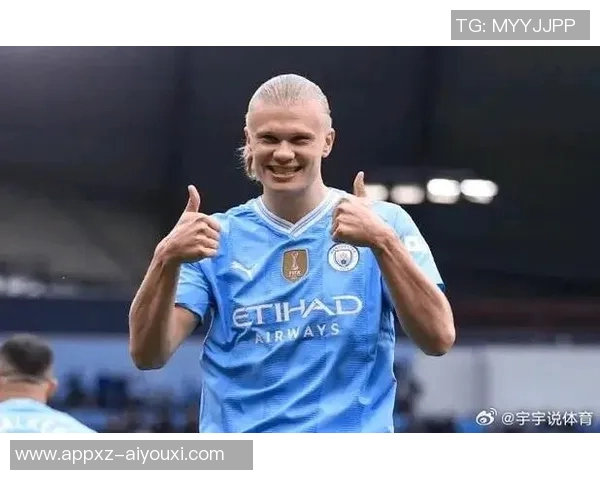 哈兰德追平C罗进球纪录姆巴佩即将迎战尤文压力山大